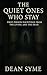 The Quiet Ones Who Stay: Fi...