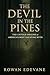 The Devil in the Pines: The...