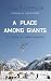 A Place Among Giants by Lisa Roderick
