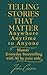 Telling Stories That Matter...