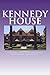 Kennedy House: A Teenage Th...