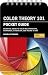 Color Theory 101: Pocket Guide: Essential Guide to Color Relationships, Symbolism, and Mixing for Artists (The Pocket Guide Series for Artists)