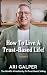 How To Live A Trust-Based L...