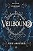 Veilbound: The Shadow and Starlight Archives