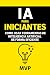 IA para Iniciantes — Como Usar Ferramentas de IA de Forma Efi... by Marvin Chaper