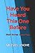 Have You Heard This One Before by Michael J Nohe