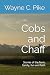 Cobs and Chaff by Wayne C. Pike