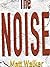 The Noise