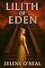 Lilith of Eden: Book One of...