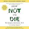 How Not to Die: R...