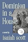 Dominion in a House
