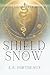A Shield of Snow: Obligates...