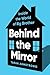 Behind the Mirror: Inside the World of Big Brother