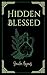 Hidden Blessed