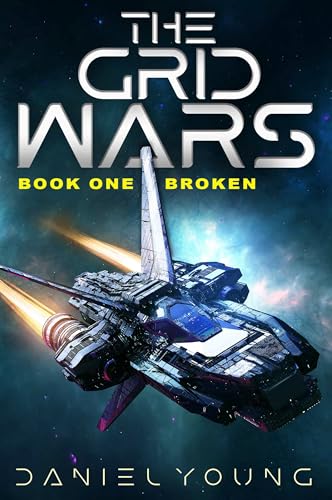 The Grid Wars: Broken (Book 1)