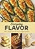 Everyday Flavor: 100+ recip...