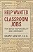 Help Wanted: Classroom Jobs...