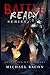 Battle Ready Series by Michael Bacon