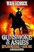 Gunsmoke and Ashes by Wade Kennick