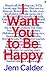 I Want You to Be Happy