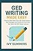 GED Writing Made Easy: Step...
