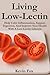 Living Low-Lectin: Help Cal...