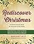Rediscover Christmas: Chris...