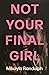 Not Your Final Girl