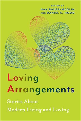 Loving Arrangements: Stories About Modern Living and Loving (Hardcover)
