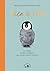 Bien à l'abri: Le voyage du petit manchot qui voulait trouver sa place