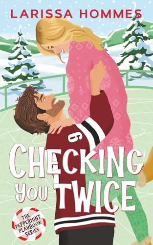 Checking You Twice: A Sweet Christmas Romantic Comedy (Paperback)