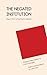 The Negated Institution: Re...