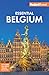 Fodor's Essential Belgium: ...