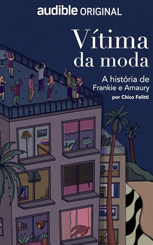 Vítima da Moda: A história de Frankie e Amaury (Portuguese Edition)