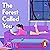 The Forest Called You