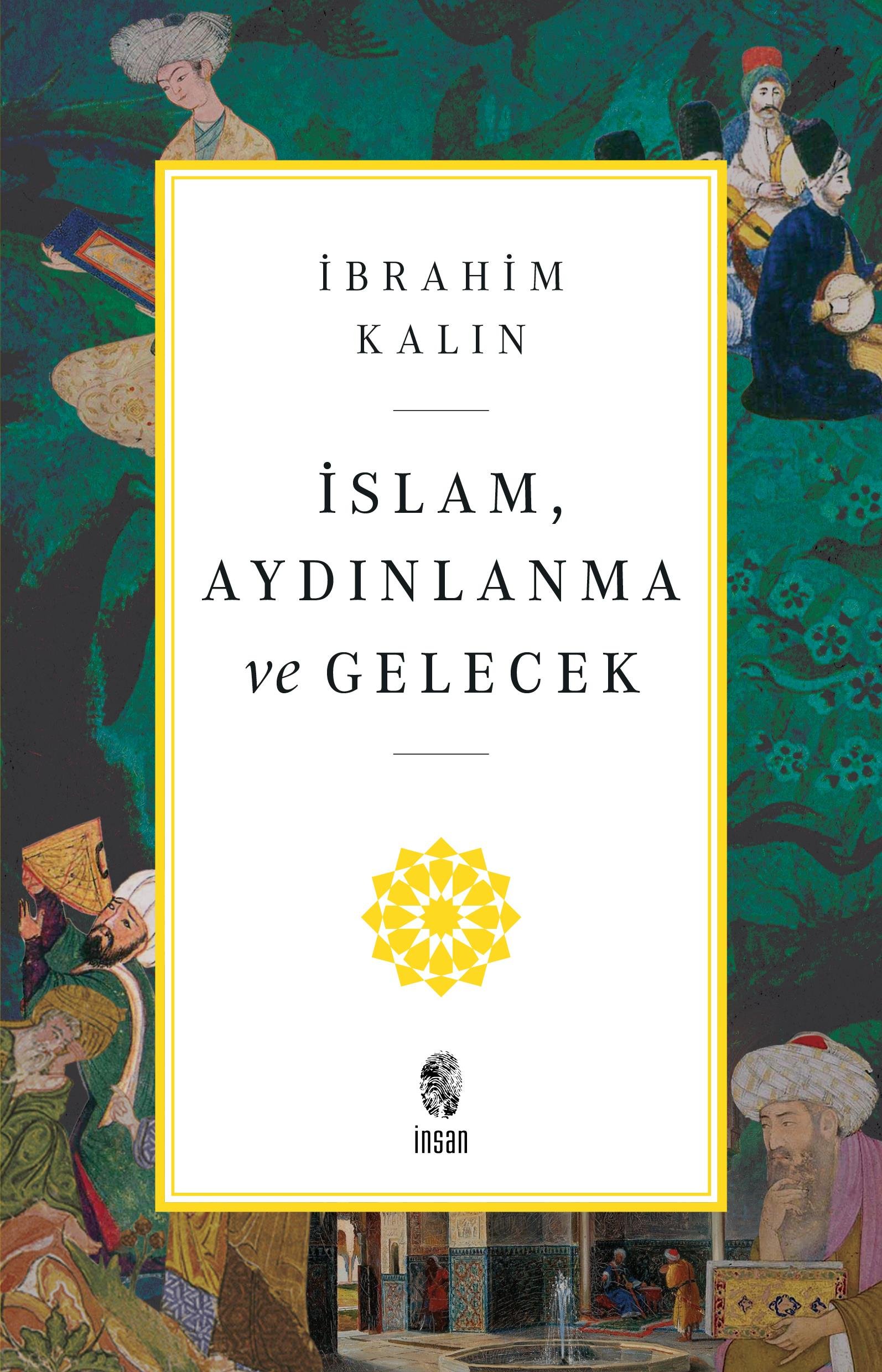 İslam, Aydınlanma ve Gelecek (Paperback)