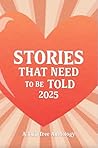 Stories That Need...