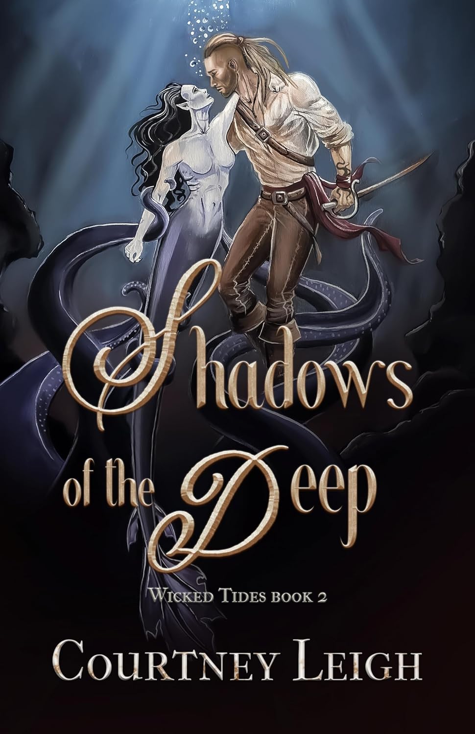 Shadows of the Deep: A Siren/Pirate Dark Fantasy Romance (Wicked Tides Book 2)