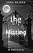 The Missing by John Reizer