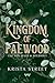 Kingdom of Faewood: Slow Burn Romantasy mit Spice (Fae von Wald und Wildnis 1) (German Edition)