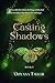 Casting Shadows (Casting Shadows Series)
