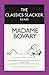 The Classics Slacker Reads Madame Bovary by Cristina Negron