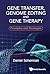 Gene Transfer, Genome Editing and Gene Therapy by Daniel Scherman