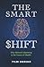 The Smart Shift: Why Networ...