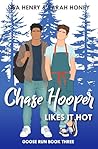 Chase Hooper Likes It Hot by Lisa Henry Chase Hooper Likes It Hot by Lisa Henry