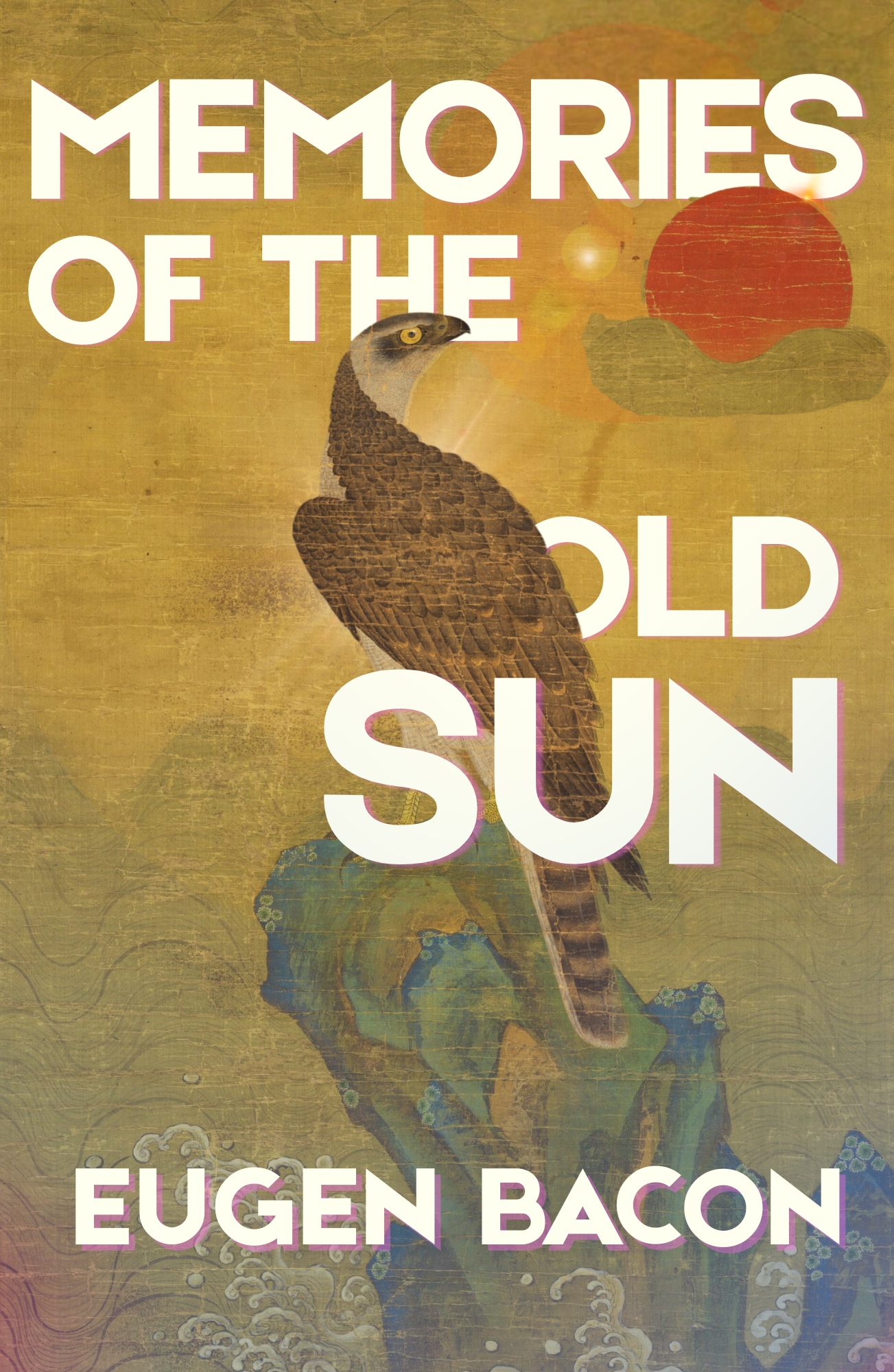 Memories of the Old Sun