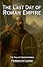 The Last Day of Roman Empir...