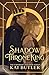 Shadow Throne King (Emperor's Assassin)