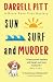 Sun, Surf and Murder: A Ros...
