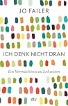 Ich denk nicht dr...